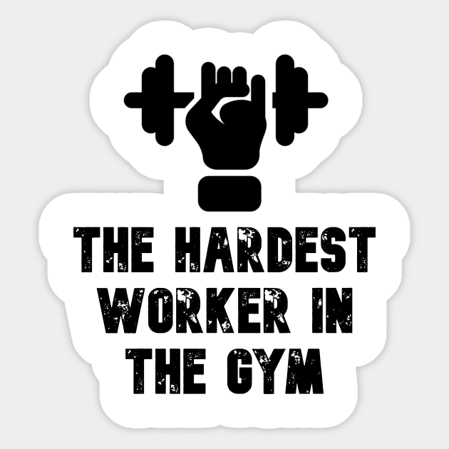 Hardest Worker In The GYM Sticker by Seopdesigns